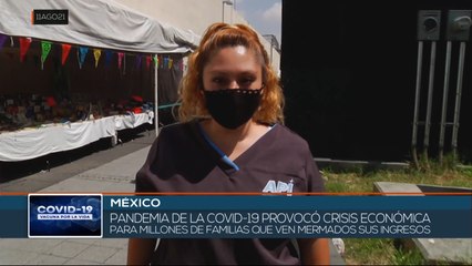 Pandemia de la Covid-19 provoca crisis económica en familias mexicanas