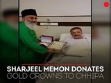 Sharjeel donates gold crowns to Chhipa