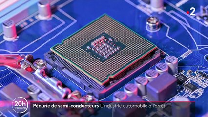 Pénurie de semi-conducteurs : l'industrie automobile à l'arrêt