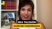 Bea Talegón: Gijón sin tauromaquia
