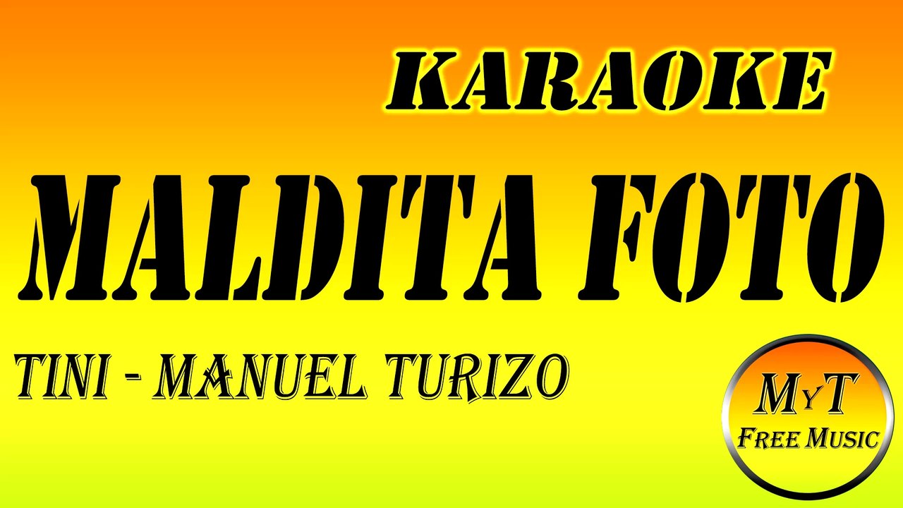 TINI, Manuel Turizo - Maldita Foto - Karaoke Instrumental Letra Lyrics