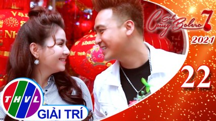 Solo Cùng Bolero Mùa 7 - Tập 22: Khúc ca mừng xuân - Thanh Duy, Kha Ly