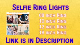 Best Selfie Ring Lights for YouTube or Tiktok Videos