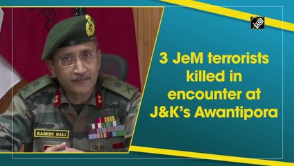 3 JeM terrorists killed in encounter at J&K’s Awantipora