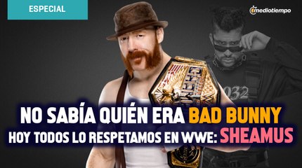 No sabía qué o quién era Bad Bunny, hoy todos lo respetamos en WWE: Sheamus