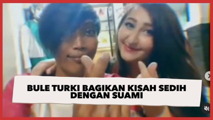 Bule Turki yang Nikahi Petugas Kebersihan DKI Jakarta Kini Bagikan Kisah Sedih