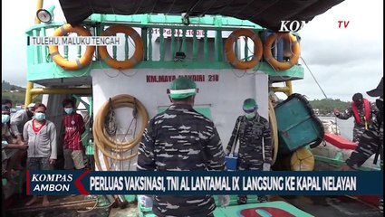 TNI AL Lantamal IX Ambon Perluas Vaksin Ke Kapal Nelayan