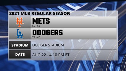 Mets @ Dodgers Game Preview for AUG 22 -  4:10 PM ET