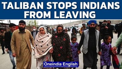 Download Video: Taliban stops 72 Afghan Sikhs and Hindus from leaving country | Oneindia News