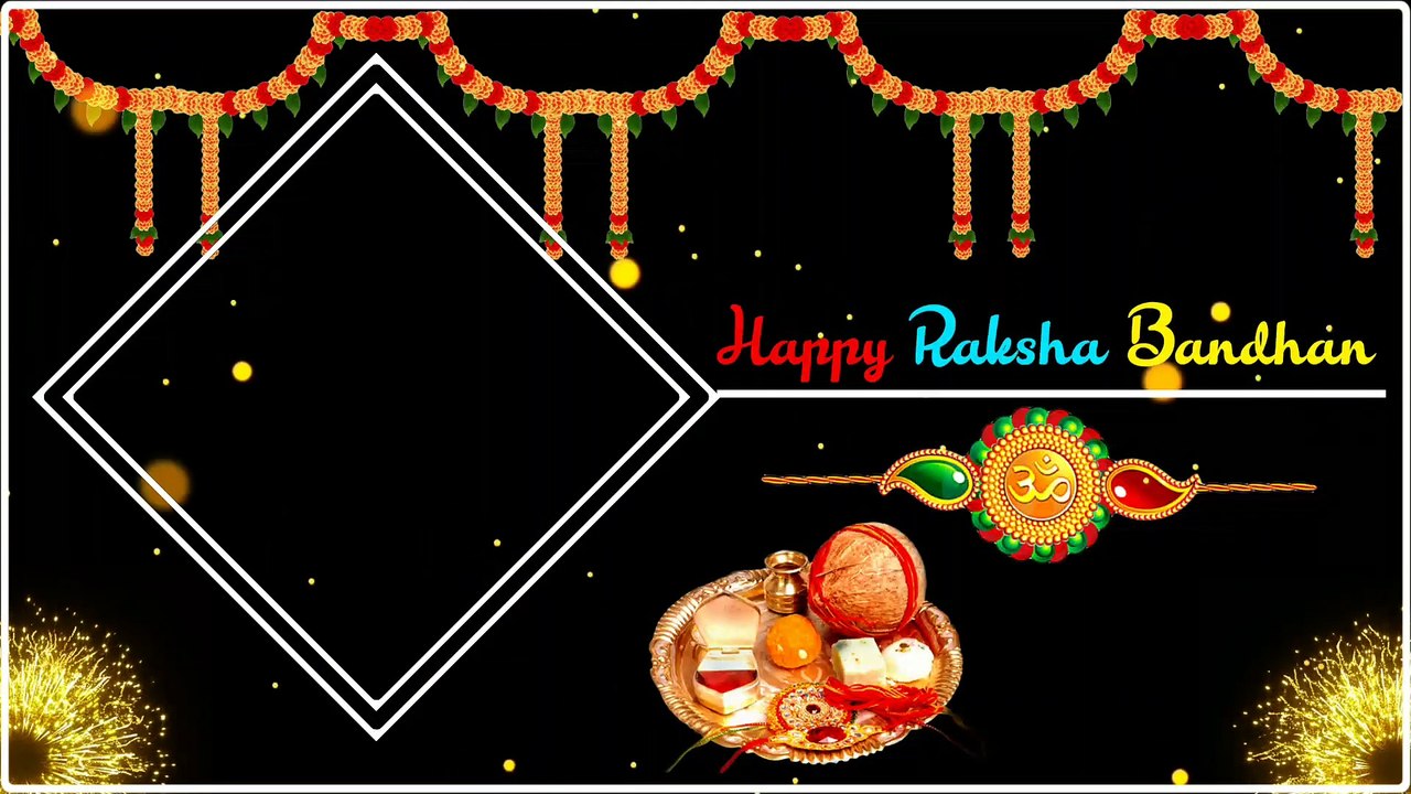Raksha Bandhan Black Screen Status Video Template