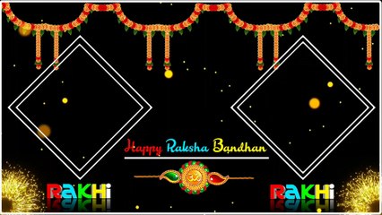 Raksha Bandhan Black Screen  Video