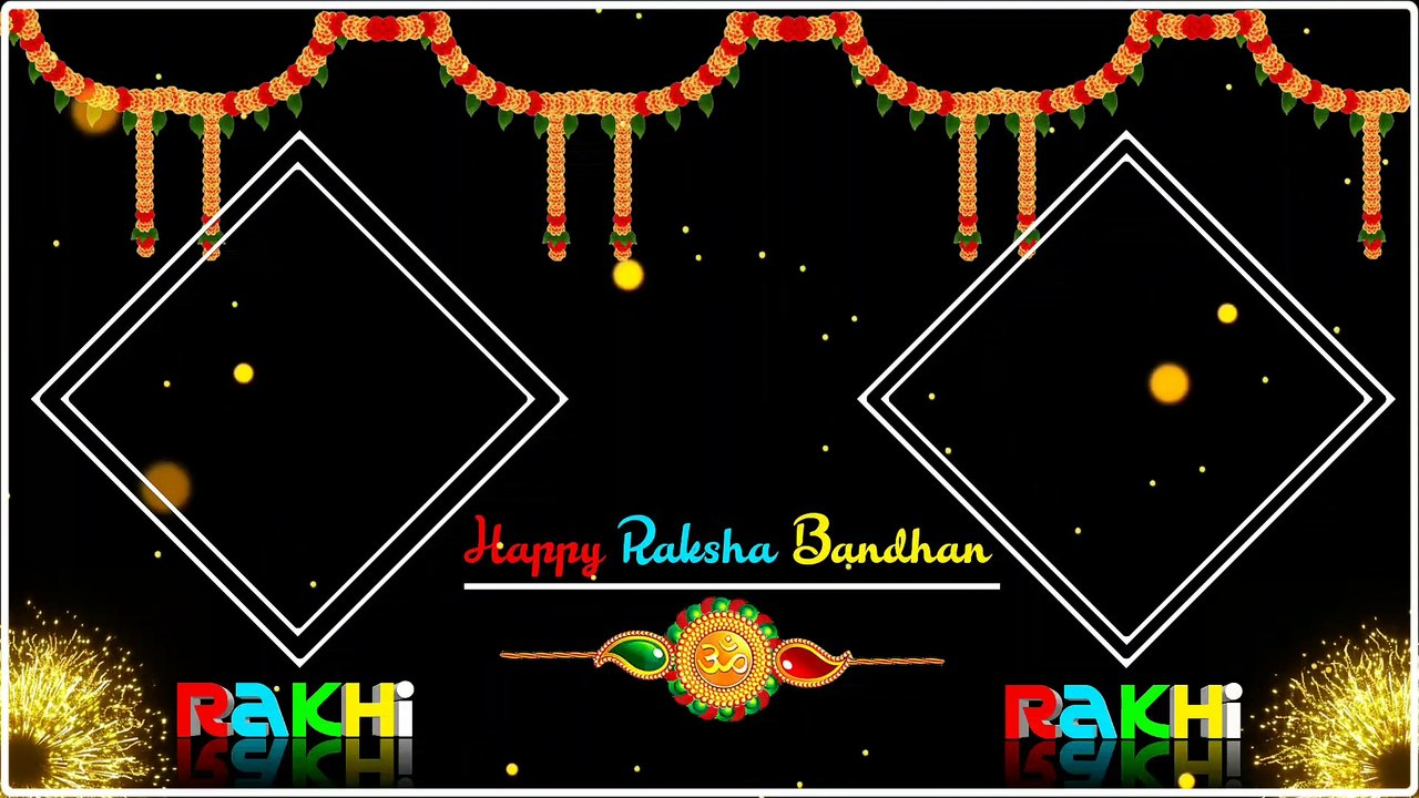 Raksha Bandhan Black Screen  Video