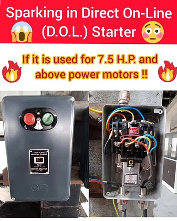 Sparking in Direct On-Line (D.O.L.) Starter !