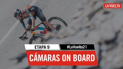 Étape 9 / Stage 9 - On board cameras | #LaVuelta21