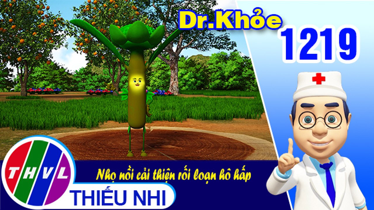 Dr. Khỏe - Tập 1219: Nhọ nồi cải thiện rối loạn hô hấp