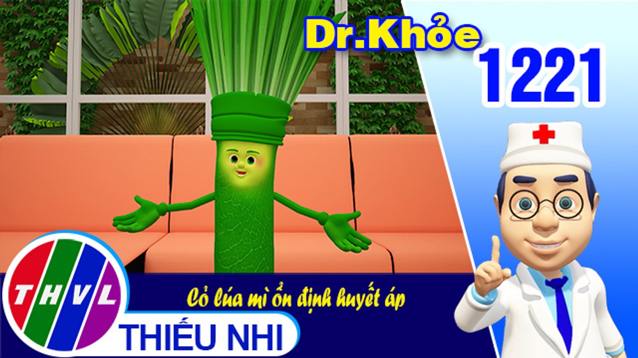 Dr. Khỏe - Tập 1221: Cỏ lúa mì ổn định huyết áp