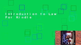 Introduction to Law  For Kindle