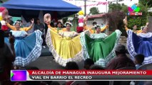 Alcaldía de Managua inaugura mejoramiento vial en el barrio El Recreo