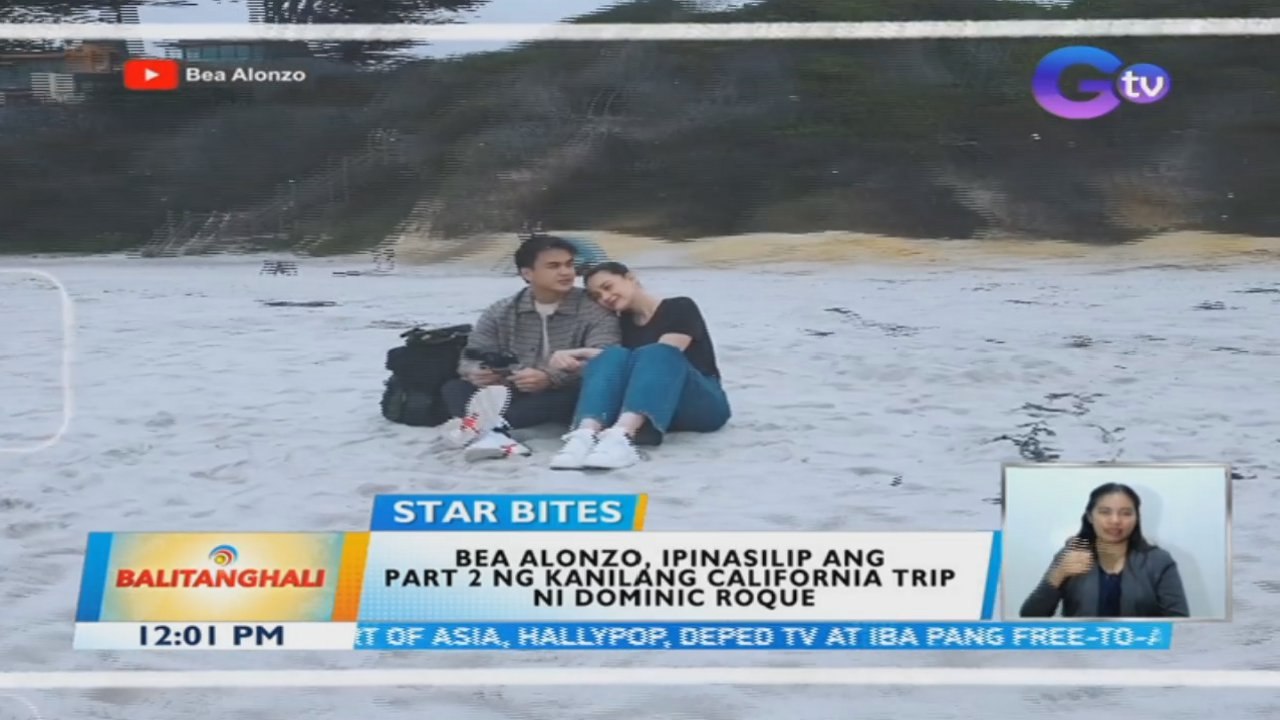 Bea Alonzo, ipinasilip ang part 2 ng kanilang california trip ni Dominic; Heart Evangelista, ni-recreate ang isang eksena ni Julia Roberts sa pelikulang "Pretty Woman" | BT