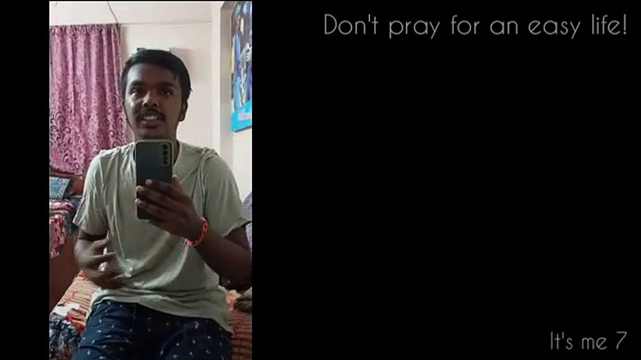 Don't pray for an easy life !!!