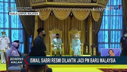 Ismail Sabri Yaakob Resmi Dilantik Jadi Perdana Menteri Malaysia
