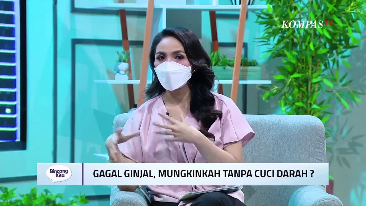 Gagal Ginjal Mungkinkah Tanpa Cuci Darah? | Bincang Kita