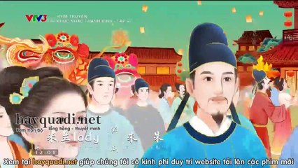 Khúc Nhạc Thanh Bình Tập 67 - VTV3 thuyết minh tap 68 - Phim Trung Quốc - xem phim khuc nhac thanh binh tap 67