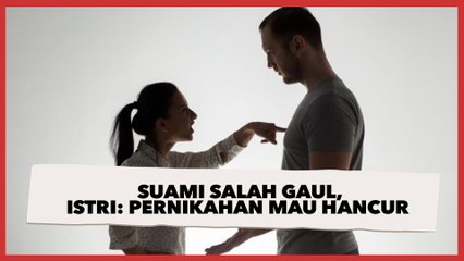Viral Curhat Istri Punya Suami Salah Gaul: Pernikahan Mau Hancur Sejak Kenal Circle Kalian