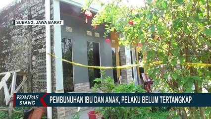 Titik Terang Pembunuhan Ibu dan Anak di Subang, Polisi Tak Mau Gegabah Ungkap Identitas Pelaku