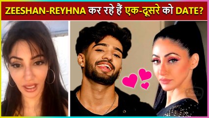 Omg ! Bigg Boss OTT Contestant Zeeshan Khan Is Dating Reyhna Pandit ?
