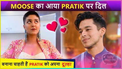 Omg! Moose Jattana Wishes To Marry Pratik Sehajpal l Bigg Boss OTT
