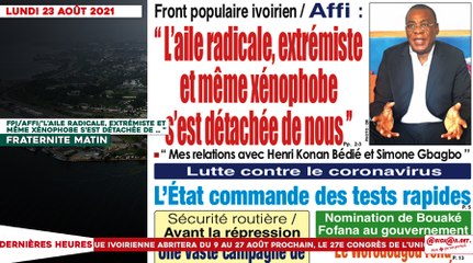 Le titrologue du Lundi 23 Août 2021 / Affi: "l'aile radicale, extrémiste et même xénophobe s'est détachée de nous "