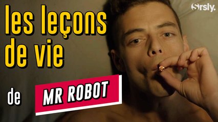 MR ROBOT : Les leçons de vie de la série