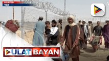 182 OFWs sa Afghanistan, napauwi na sa PHL; POEA, inanunsyo ang Deployment Ban sa lahat ng OFWs na patungong Afghanistan