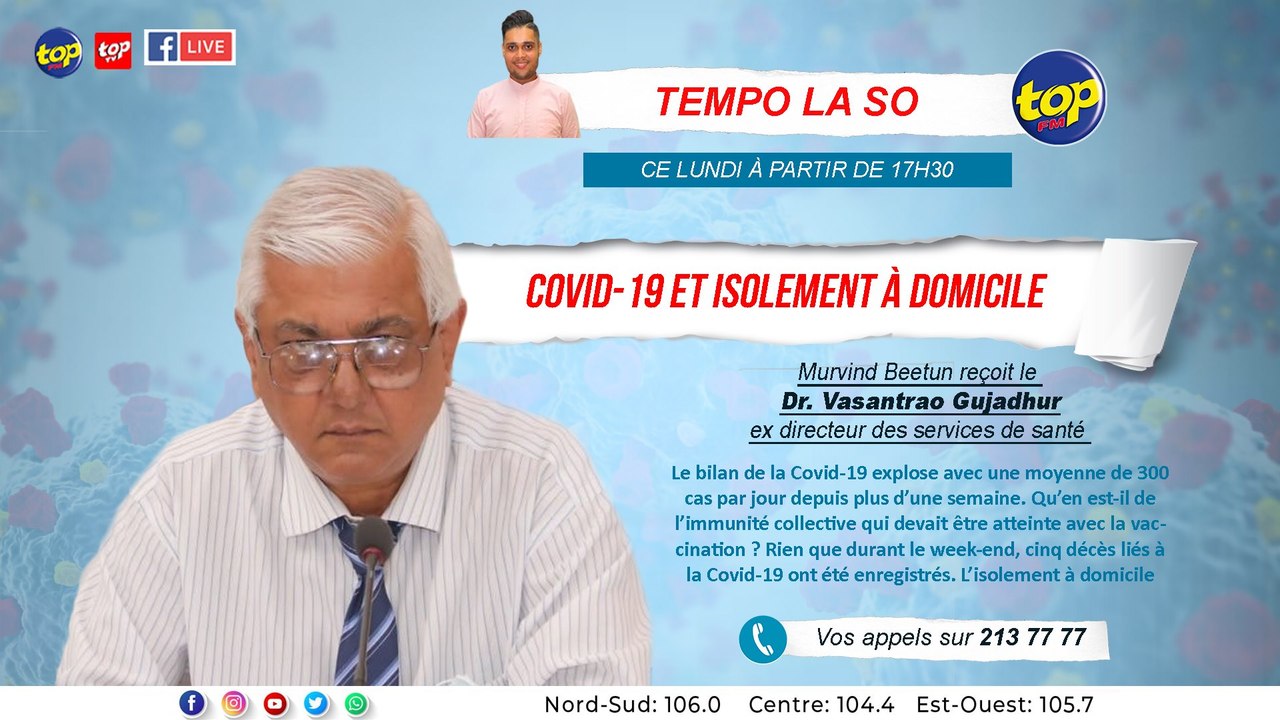 Tempo La So :  Covid-19 et isolement à domicile : Murvind Beetun reçoit le Dr. Vasantrao Gujadhur.