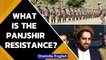 Panjshir resistance: The legend of a land that kept out Taliban & Soviets | Oneindia News