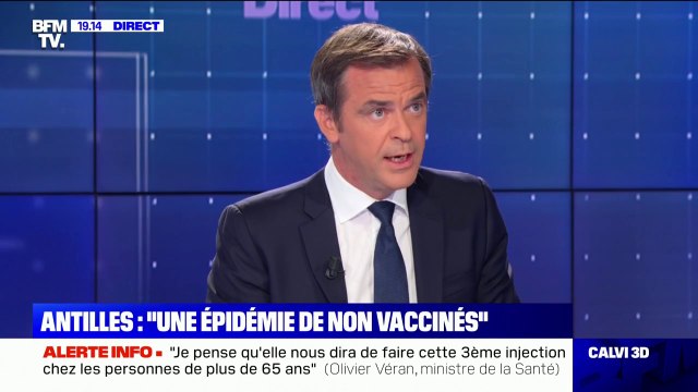 Olivier Véran (@olivierveran) sur la situation sanitaire aux Antilles: C'est une épidémie de non-vaccinés
