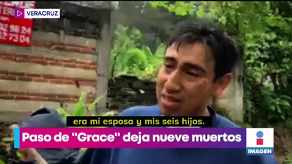 "Me quedé sin familia, sin casa, sin nada": damnificado de "Grace" en Veracruz