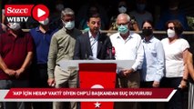 Yangınların ardından 'AKP için hesap vakti' diyen CHP'li başkan duyurdu: Suç duyurusunda bulunuyoruz
