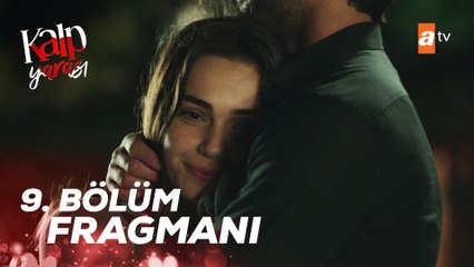 Kalp Yarası 9. Bölüm Fragmanı | Ayrılık korkusu