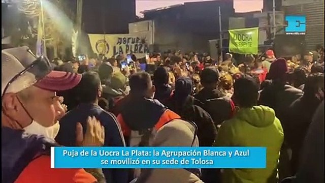 Puja de la Uocra La Plata: la Agrupación Blanca y Azul se movilizó en su sede de Tolosa