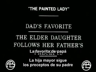 The Painted Lady (La dama pintada) [1912]