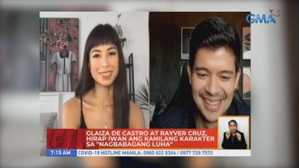 Glaiza de Castro at Rayver Cruz, hirap iwan ang kanilang karakter sa "Nagbabagang Luha" | UB