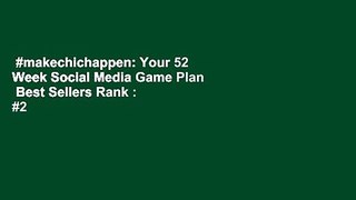 #makechichappen: Your 52 Week Social Media Game Plan  Best Sellers Rank : #2