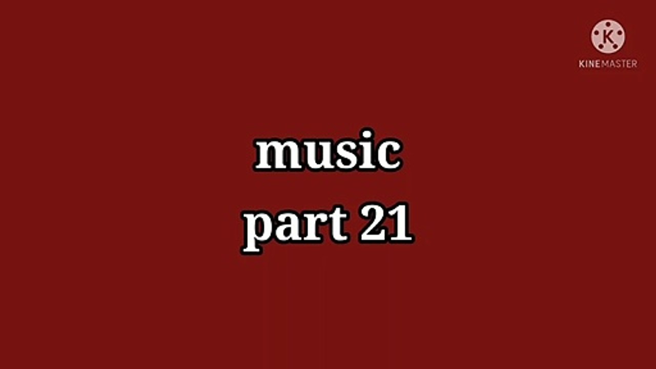 21 part music 