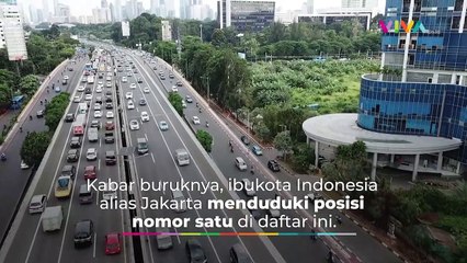 Jakarta Paling Parah, Urutan Pertama Tata Kota Terburuk