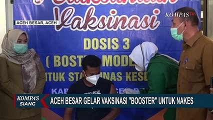 Download Video: Dinkes Kabupaten Aceh Besar Gelar Vaksinasi Booster untuk Para Tenaga Kesehatan