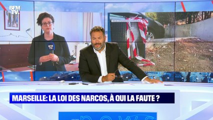 Marseille : la loi des narcos, à qui la faute ? - 24/08