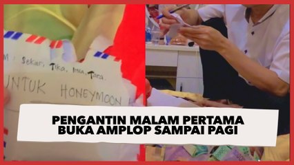Pengantin Malam Pertama Buka Amplop sampai Pagi, Tumpukan Uangnya Disorot