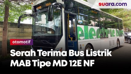 Serah terima bus listrik merek MAB tipe MD 12E NF kepada PT Riau 